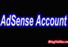 Google AdSense Account Approved Kaise Kare
